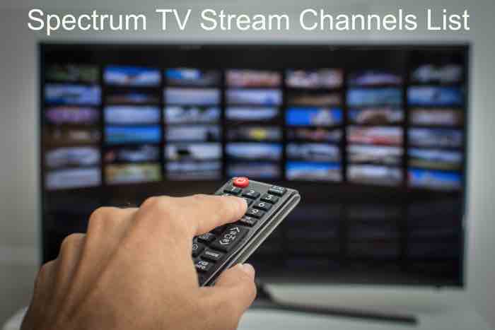 Spectrum TV Stream Channels List