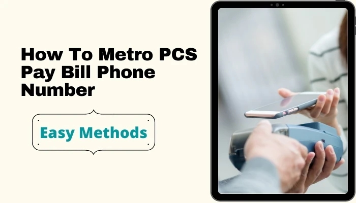 Metro PCS Pay Bill Phone Number
