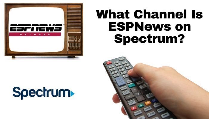 What Channel Is ESPNews on Spectrum
