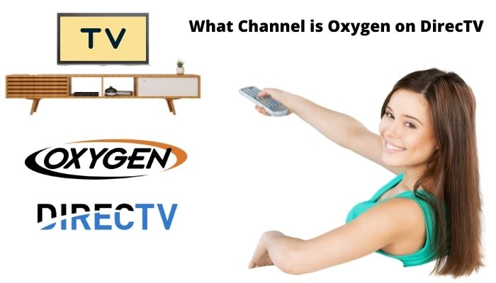 What Channel is Oxygen on DirecTV