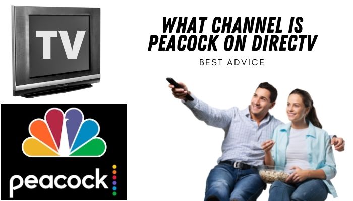 What Channel Is Peacock On DirecTV - Channel Guide 2022-2023