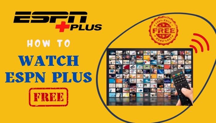 how to watch espn plus for free