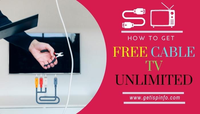 free cable tv unlimited