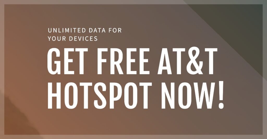 how to get AT&T hotspot for free